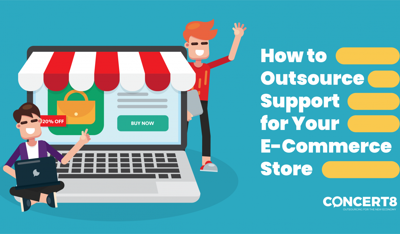 How to Ourtsource Support for Your E-Commerce Store
