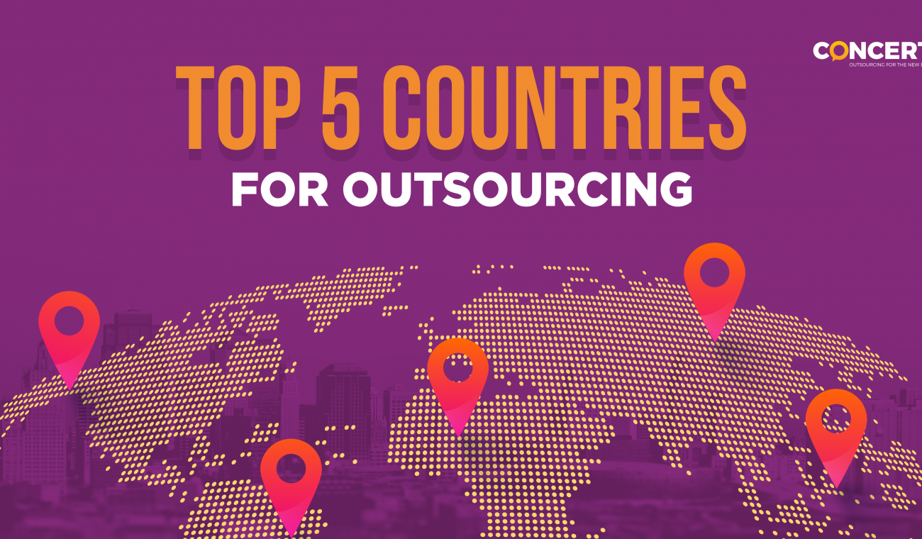 Top 5 Countries for Outsourcing in 2020 - Concert8