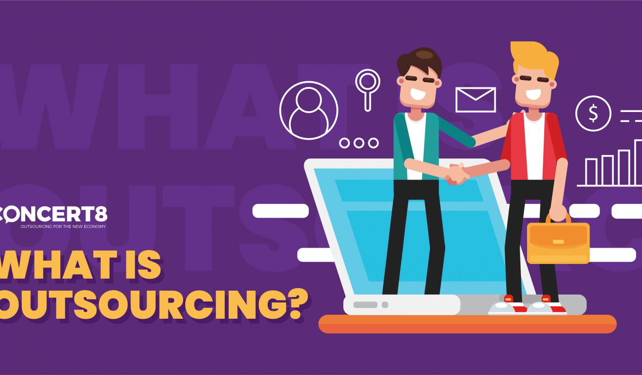 Concert 8 Blog Post - What is the Definition of Outsourcing?